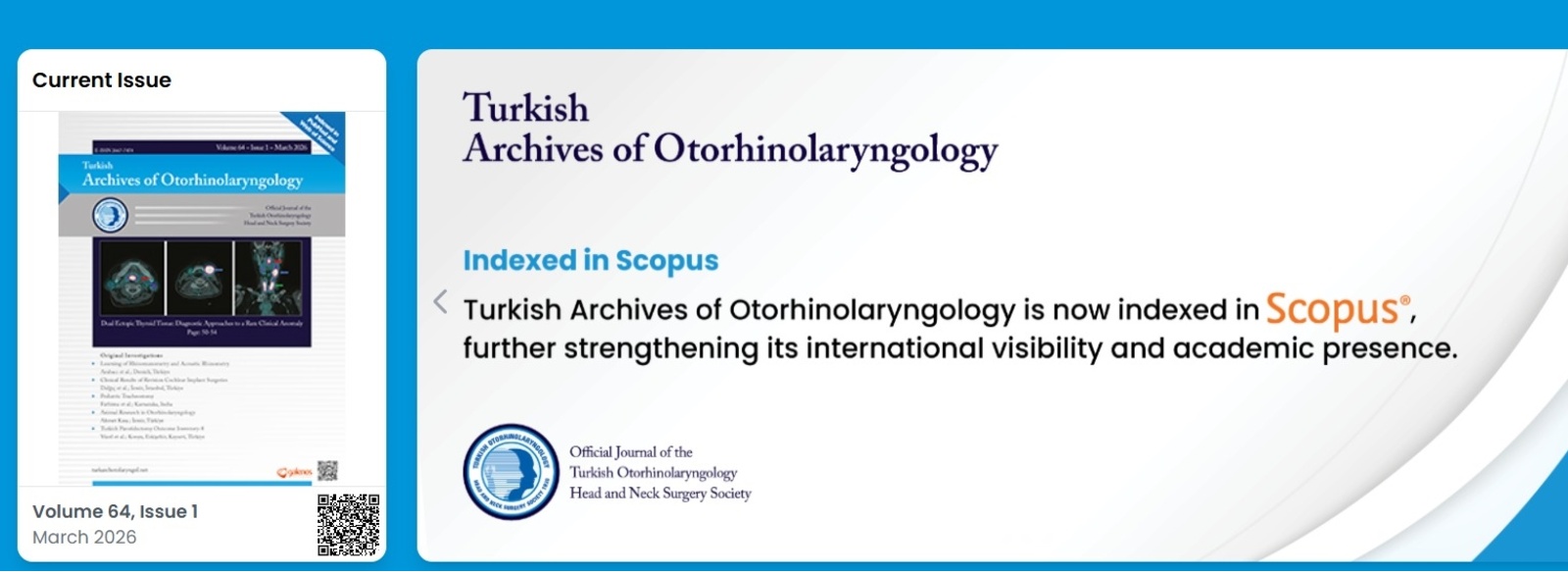 Dergimiz Turkish Archives of Otorhinolaryngology’nin Scopus Dizinine Kabul Edildi