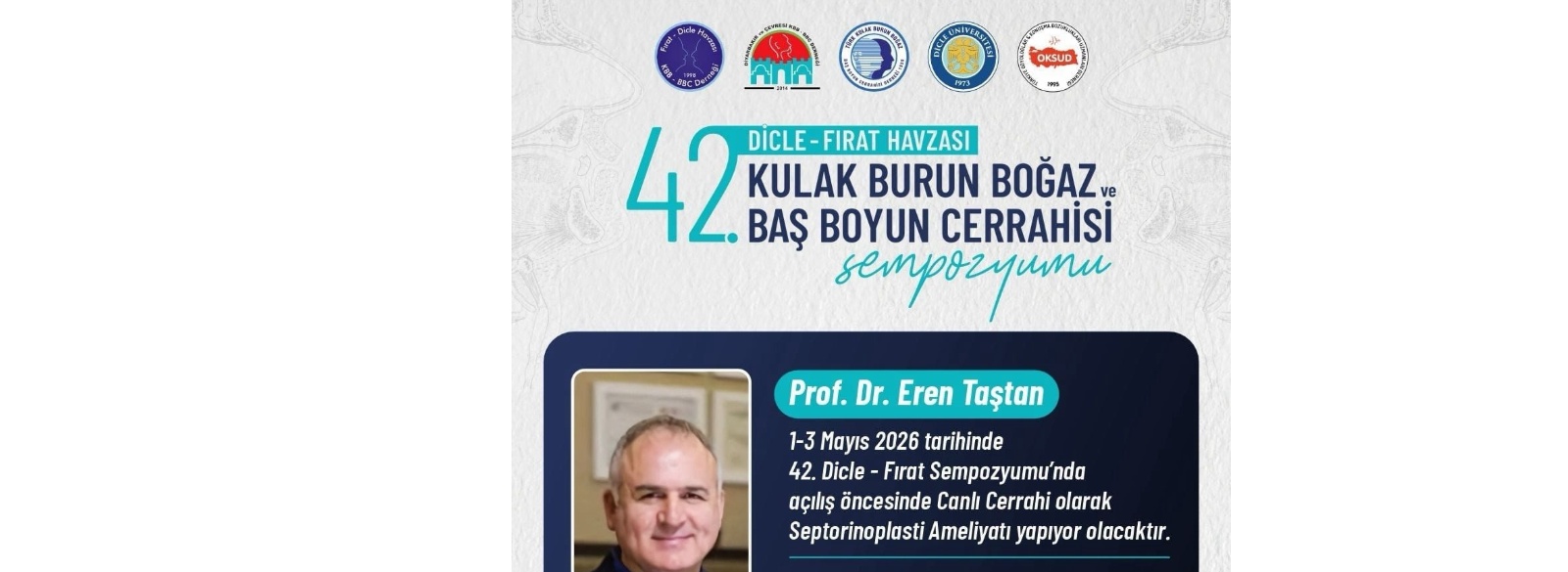 42. Fırat Dicle Havzası KBB ve BBC Sempozyumu Prof. Dr. Eren Taştan " Septorinoplasti Ameliyatı"