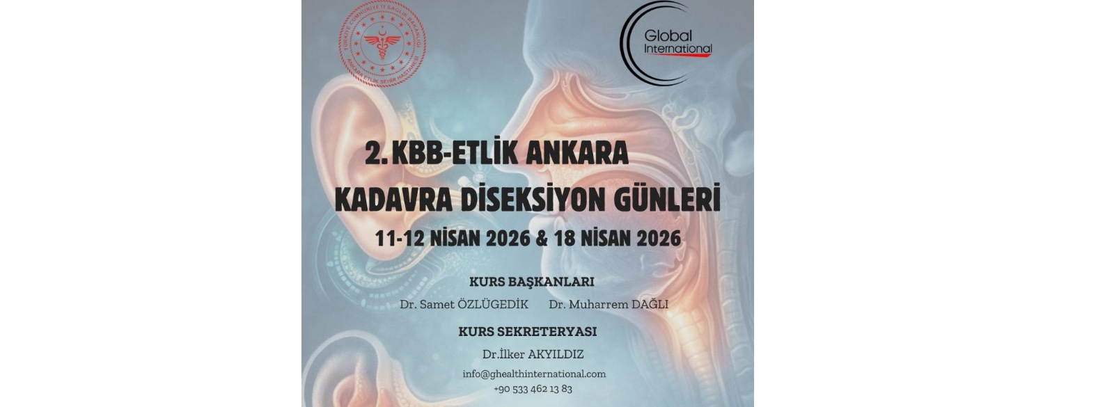 2. KBB-Etlik Ankara Kadavra Diseksiyon Günleri :11-12 Nisan 2026 &18 Nisan 2026