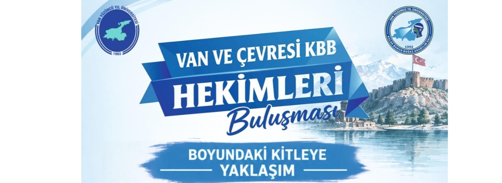 Van ve Çevresi KBB Hekimleri Buluşması : 1 Ekim 2026
